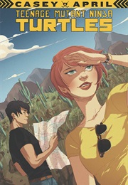 Teenage Mutant Ninja Turtles: Casey and April (Mariko Tamaki, Irene Koh)