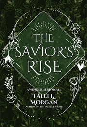 The Savior's Rise (Talli L. Morgan)
