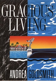 Gracious Living (Andrea Goldsmith)