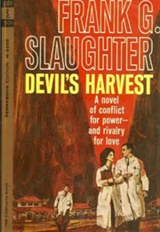 Devil's Harvest (Frank G. Slaughter)