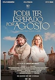 Podia Ter Esperado Por Agosto (2024)