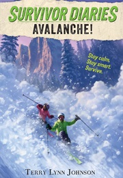 Survivor Diaries: Avalanche! (Terry Lynn Johnson)