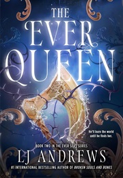 The Ever Queen (L.J. Andrews)