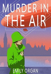 Murder in the Air (Emily Organ)