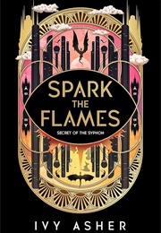 Spark the Flames (Ivy Asher)