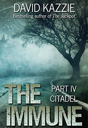 Citadel (The Immune, #4) (David Kazzie)