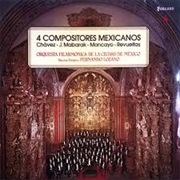 Orquesta Filarmónica De La Ciudad De México - 4 Compositores Mexicanos