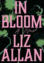 In Bloom (Liz Allan)