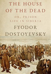 The House of Dead (Dostoevsky, Fyodor)