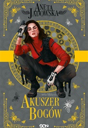 Akuszer Bogów (Aneta Jadowska)