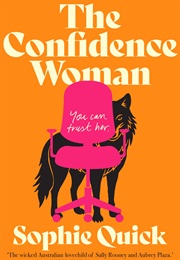 The Confidence Woman (Sophie Quick)