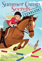 Summer Camp Secrets Fearless (Grant)