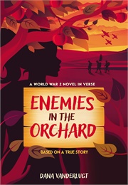 Enemies in the Orchard (Dana Vanderlugt)