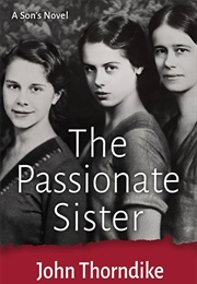 The Passionate Sister (John Thorndike)