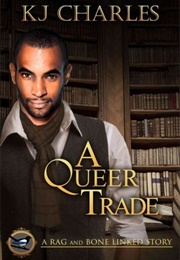 A Queer Trade (KJ Charles)