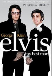 Elvis: My Best Man (George Klein)