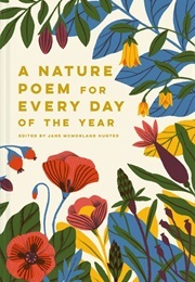 A Nature Poem for Every Day of the Year (Hunter, Jane McMorland)