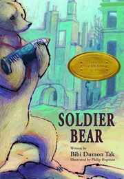Soldier Bear (Bibi Dumon Tak/Laura Watkinson)