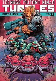 Teenage Mutant Ninja Turtles, Vol. 21: Battle Lines (Tom Waltz, Dave Wachter, Michael Dialynas)