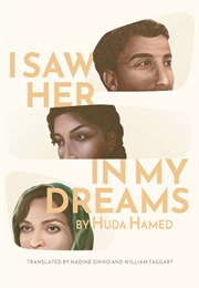 I Saw Her in My Dreams (Huda Hamed)