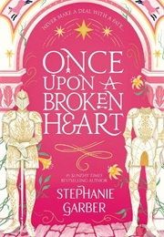 Once Upon a Broken Heart (Stephanie Garber)