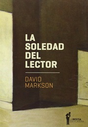 La Soledad Del Lector (David Markson)