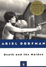 Death and the Maiden (Dorfman, Ariel)