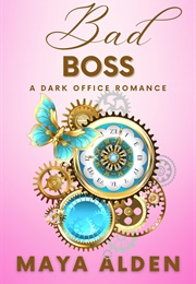Bad Boss (Maya Alden)