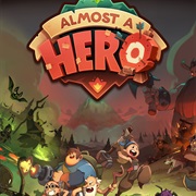 Almost a Hero
