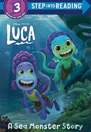 Luca: A Sea Monster Story (Natasha Bouchard)