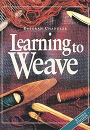 Learning to Weave (Chandler)