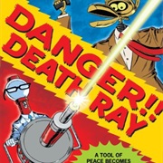 S7.E20: Danger!! Death Ray