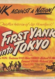 First Yank Into Tokyo (1945)