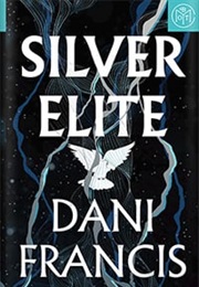 Silver Elite (Dani Francis)