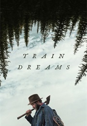 Train Dreams (2025)