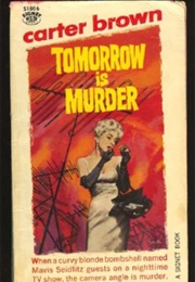 Tomorrow Is Murder (Carter Brown)
