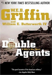 Men at War Book VI: The Double Agents (W.E.B. Griffin)