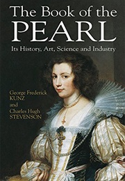 The Book of the Pearl: Its History, Art, Science and Industry (Dover Jewelry and Metalwork) (George Frederick Kunz)