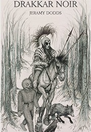 Drakkar Noir (Jeramy Dodds)