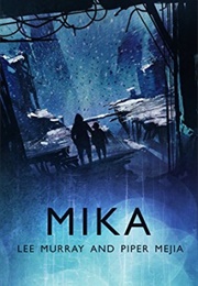 Mika (Lee Murray)