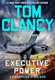 Tom Clancy's Executive Power (Jeffrey Wilson)