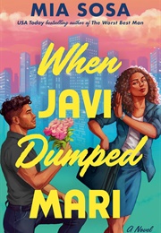 When Javi Dumped Mari (Mia Sosa)