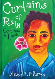Curtains of Rain/Cortinas De Lluvia (Anel I. Flores)
