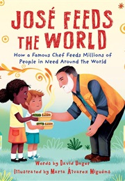 José Feeds the World (David Unger)