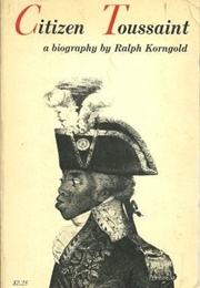 Citizen Toussaint (Ralph Korngold)