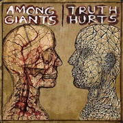 Among Giants - Truth Hurts