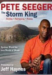 Pete Seeger: The Storm King (Pete Seeger, Presented by Jeff Haynes)