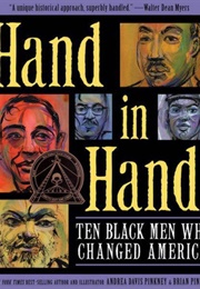 Hand in Hand: Ten Black Men Who Changed America (Andrea Davis Pinkney)