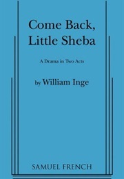 Come Back, Little Sheba (Inge, William)