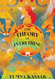 The Theory of Everything (Yumna Kassab)